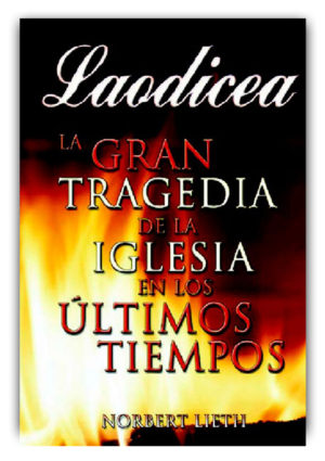 Laodicea - La gran tragedia de la Iglesia